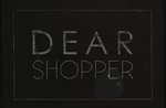Dear Shopper